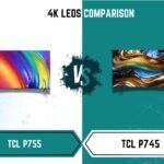 TCL P755 Vs TCL P745 LED TV: Which is the Better Choice? - Ledmart.pk